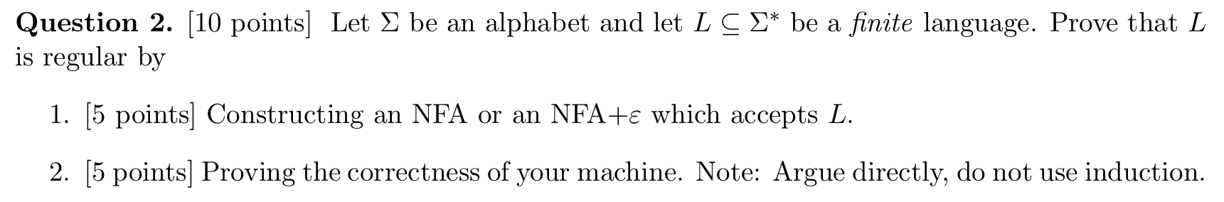 Solved Question 2. [10 points] Let Σ be an alphabet and let | Chegg.com