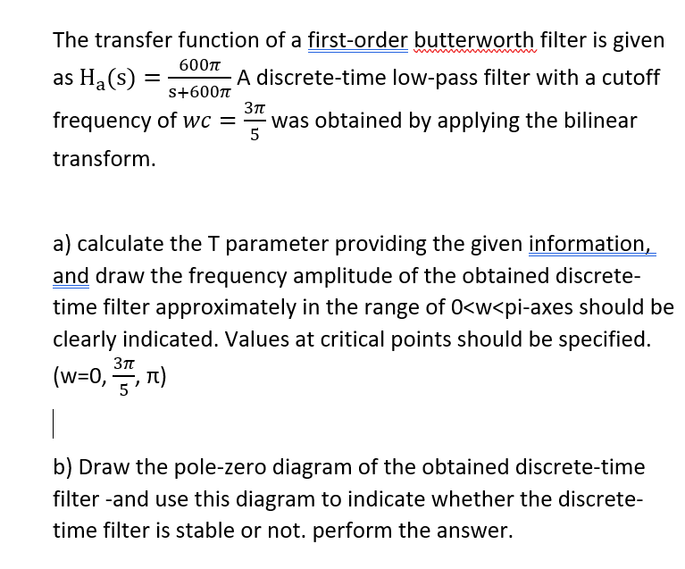 6001 The transfer function of a first-order | Chegg.com