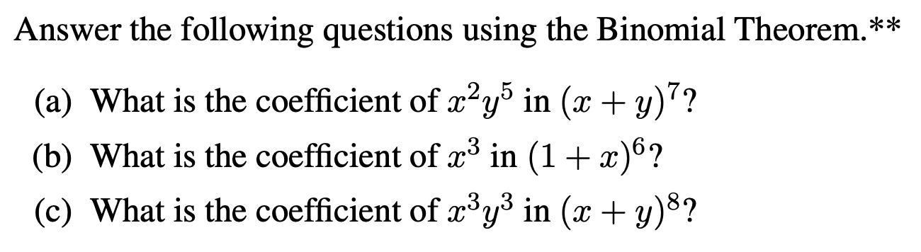 Solved Answer the following questions using the Binomial | Chegg.com