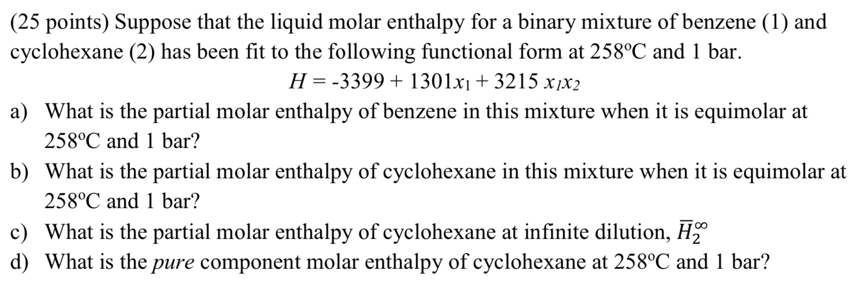 Solved (25 Points) Suppose That The Liquid Molar Enthalpy | Chegg.com