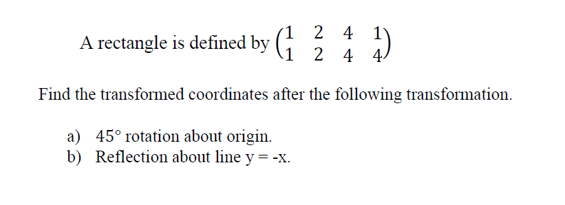 Solved A rectangle is defined by (11224414) Find the | Chegg.com