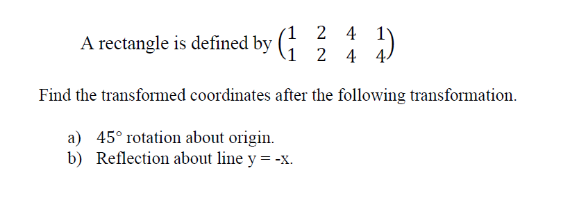 Solved A Rectangle Is Defined By (11224414) Find The 