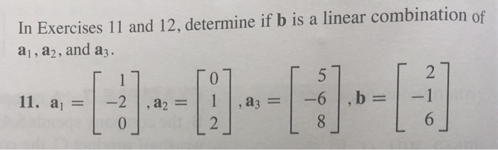 Solved In Exercises 11 And 12, Determine If B Is A Linear | Chegg.com