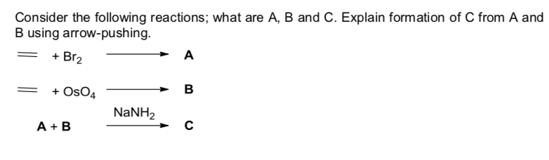 Solved Consider The Following Reactions; What Are A, B And | Chegg.com