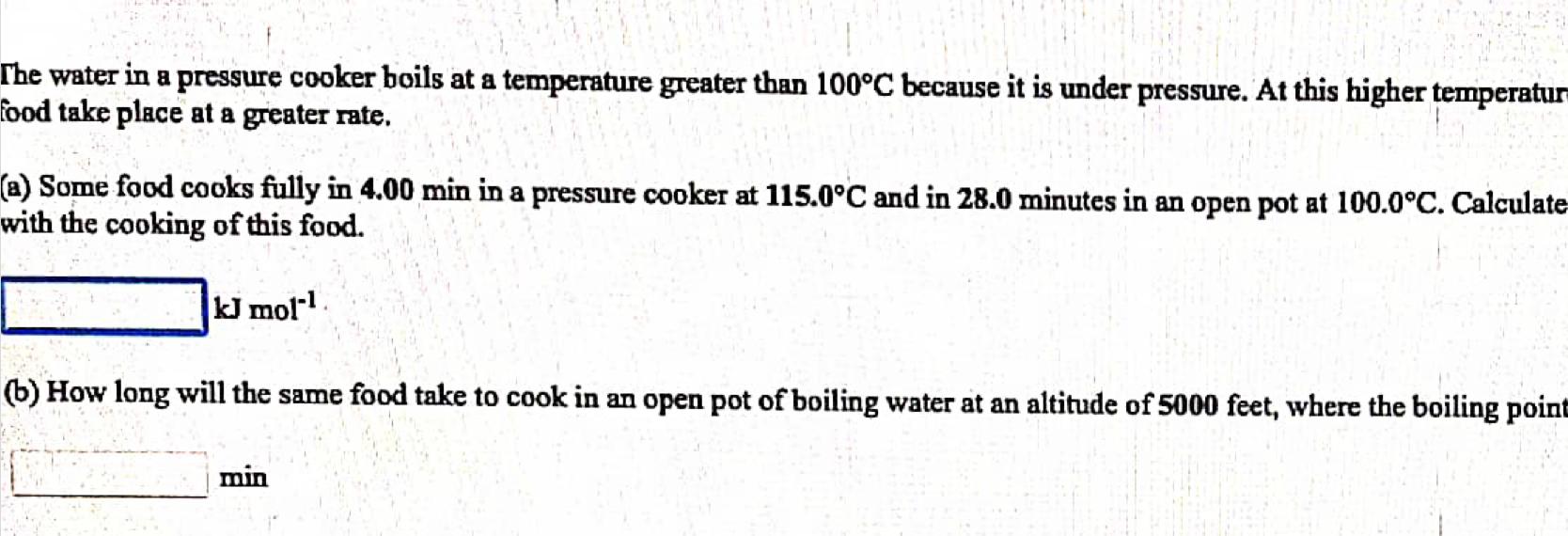 Solved The water in a pressure cooker boils at a temperature