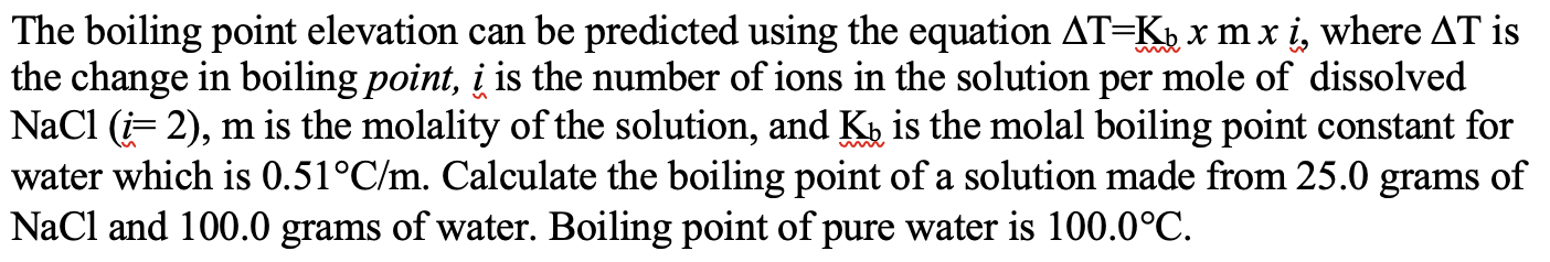 Solved The boiling point elevation can be predicted using | Chegg.com