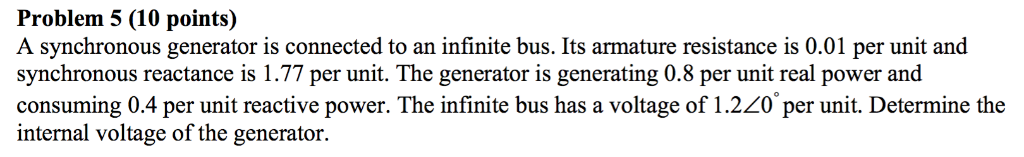 Solved Problem 5 (10 points) A synchronous generator is | Chegg.com