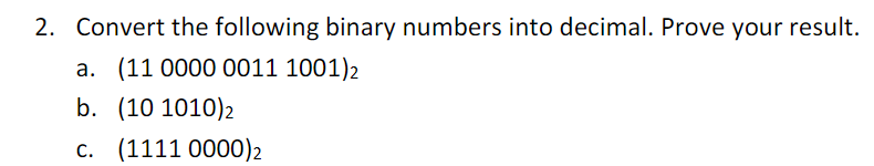 Solved Convert the following binary numbers into decimal. | Chegg.com