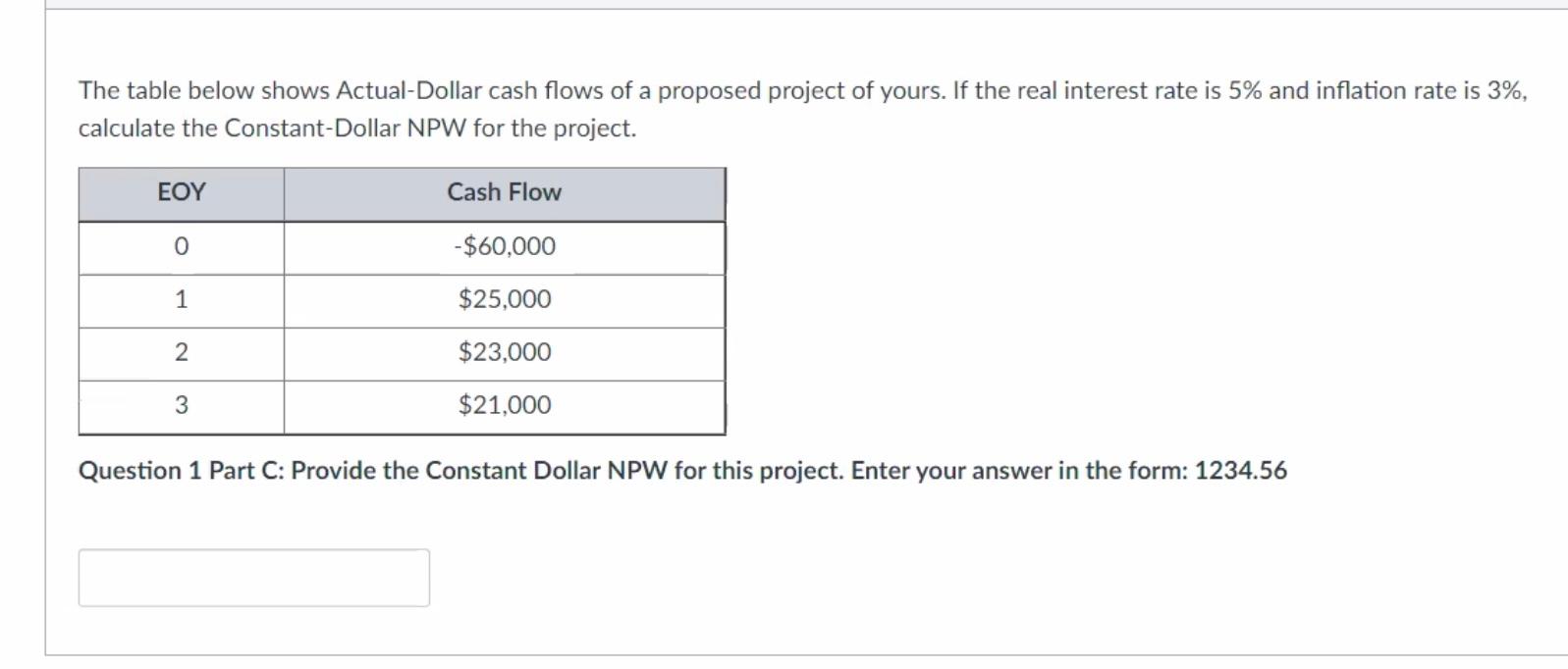 Solved The table below shows Actual-Dollar cash flows of a | Chegg.com