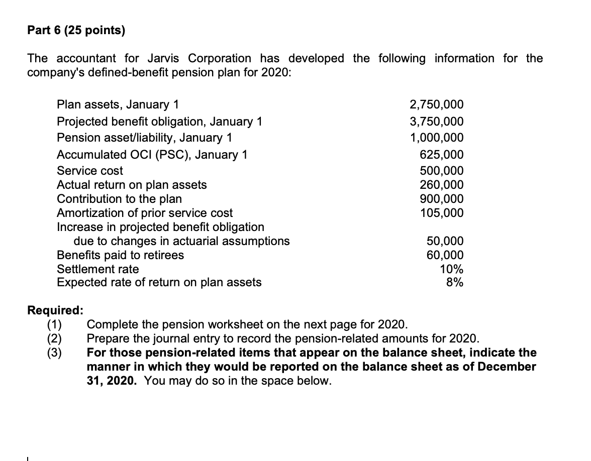 Part 6 (25 points) The accountant for Jarvis