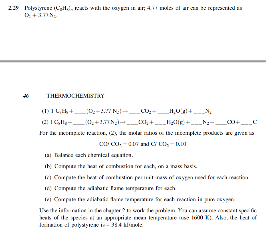 Polystyrene C8h8 N Reacts With The Oxygen In Air Chegg Com