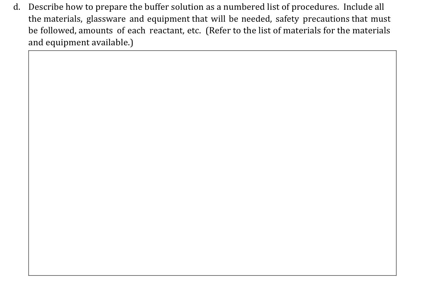 Solved d. Describe how to prepare the buffer solution as a | Chegg.com