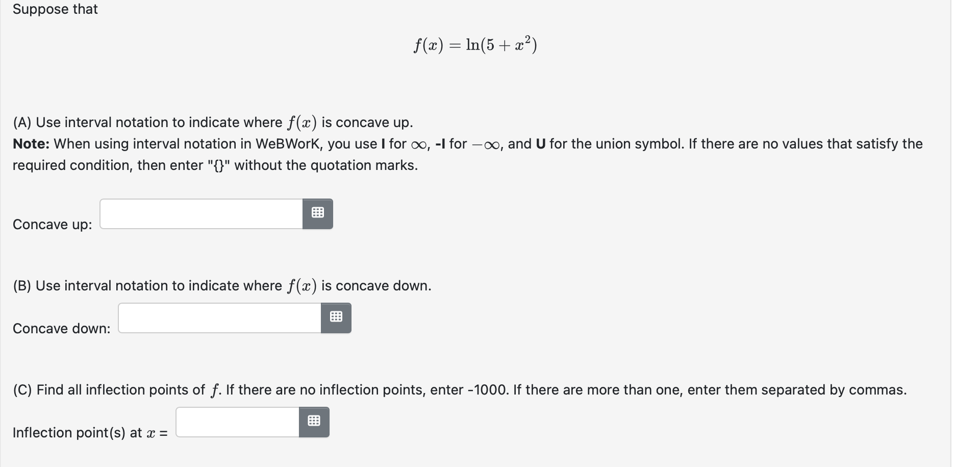Solved Suppose that f(x)=ln(5+x2) (A) Use interval notation | Chegg.com