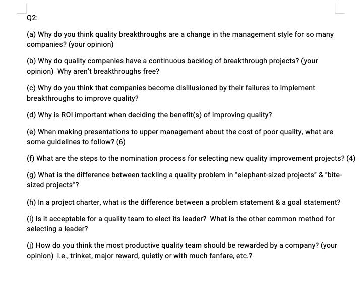 Solved Q2: (a) Why do you think quality breakthroughs are a | Chegg.com