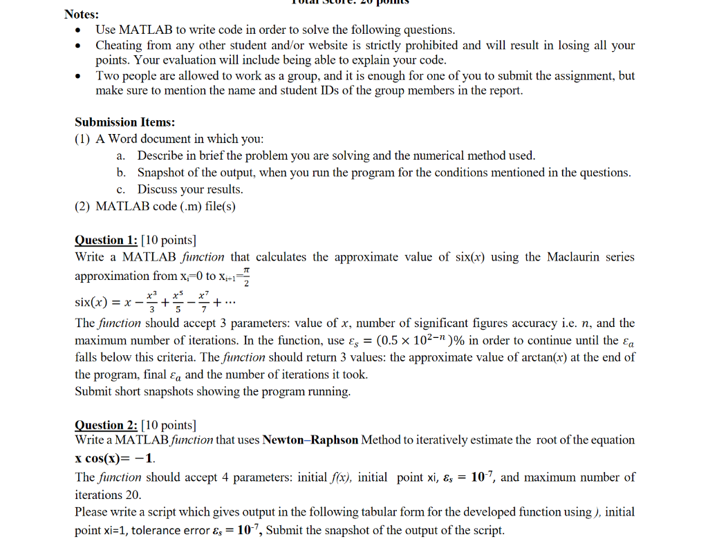 Solved Notes: Use MATLAB to write code in order to solve the | Chegg.com