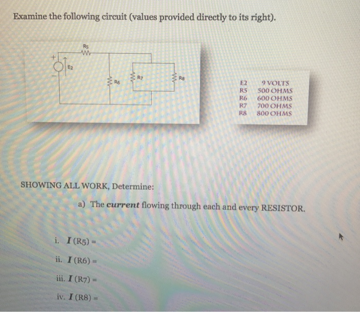 Solved Examine the following circuit (values provided | Chegg.com