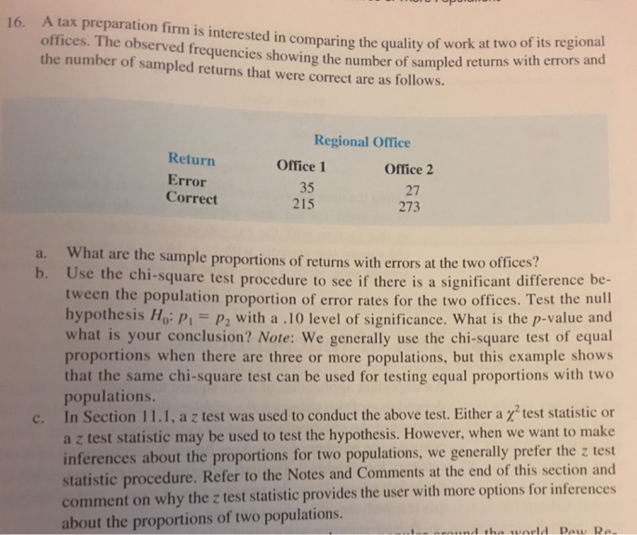 Solved A tax preparation firm is interested in comparing the