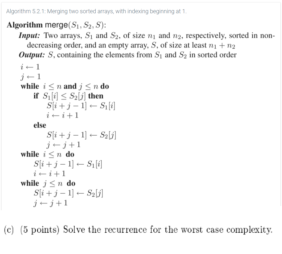 Solved Algorithm S.2.T: Merging Two Sorted Arrays, With | Chegg.com