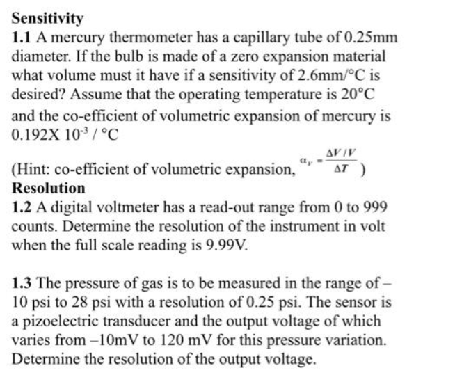Solved Sensitivity 1.1 A mercury thermometer has a capillary