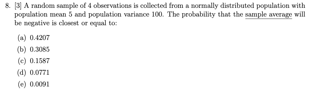 Solved 8. [3] A random sample of 4 observations is collected | Chegg.com