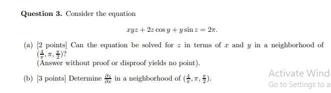 Solved Question 3. Consider the equation xyz + 2z cos y + y | Chegg.com