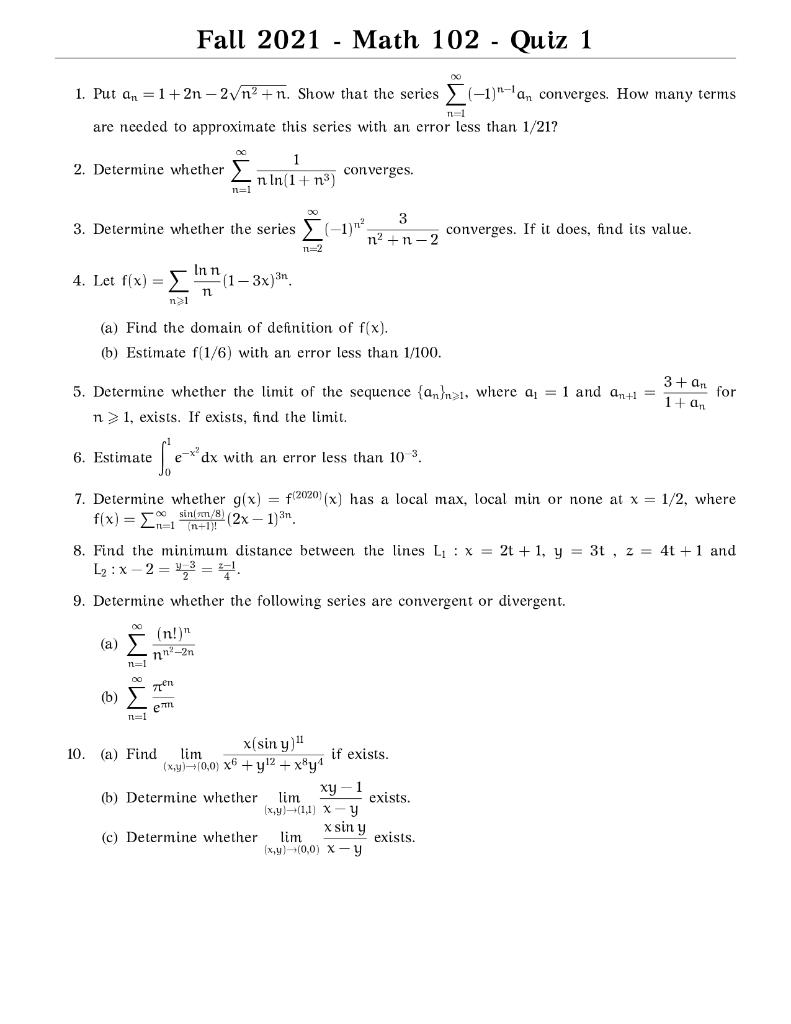 Solved √ 􏰁∞ 1. Put an = 1 + 2n − 2 n2 + n. Show that the | Chegg.com