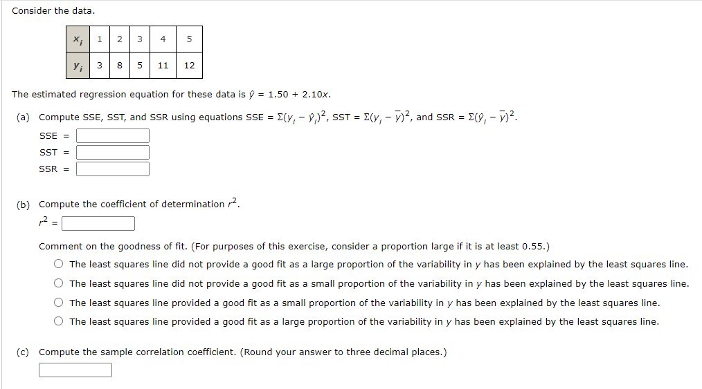 Solved Consider the data. 1 2 3 4 5 yi 3 8 5 11 12 The | Chegg.com