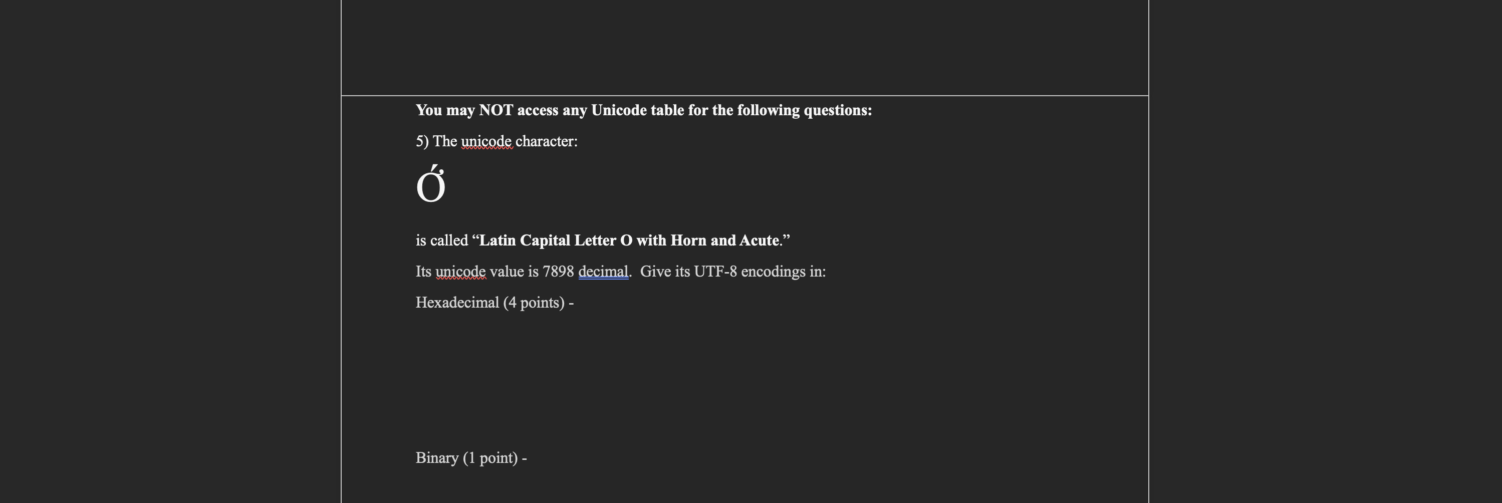 Solved You may NOT access any Unicode table for the | Chegg.com