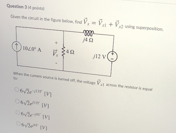 Solved Question 3 4 Points Given The Circuit In The Figure