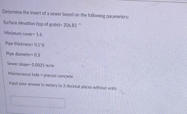 Solved Determine The Invert Of A Sewer Based On The | Chegg.com