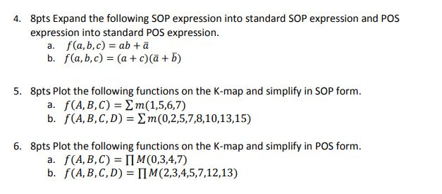 Solved 4. 8pts Expand the following SOP expression into | Chegg.com