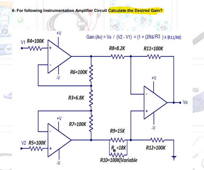 Solved 6 For following Instrumentation Amplifier Circuit