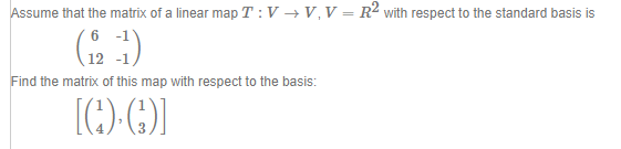 Solved Assume that the matrix of a linear map T:V+V.V=R2 | Chegg.com