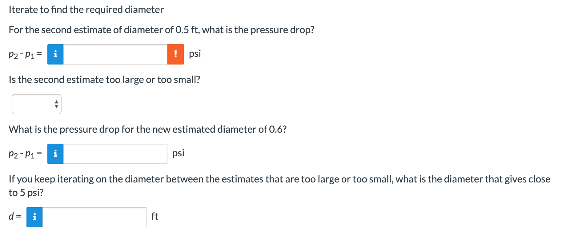 Solved Estimate properties and pipe diameter Determine the | Chegg.com