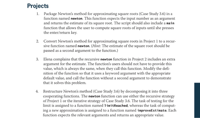 Projects 1. Package Newton's method for approximating | Chegg.com