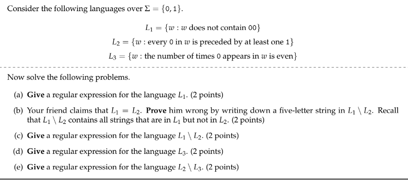 Solved Consider the following languages over Σ={0,1}.L1={w:w | Chegg.com
