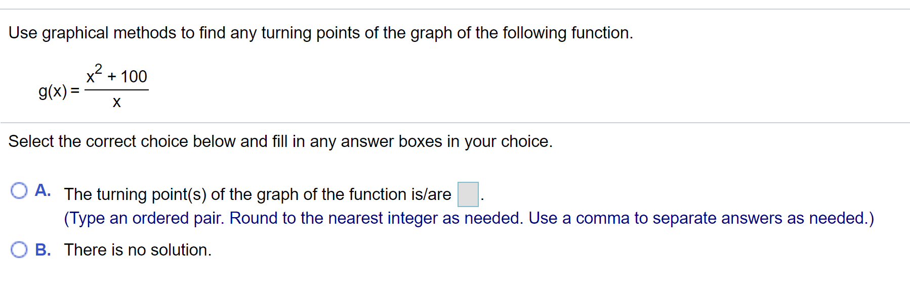 Solved Use graphical methods to find any turning points of | Chegg.com