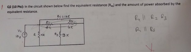 Solved Q1 (15 Pts): In the circuit shown below find: a) The | Chegg.com