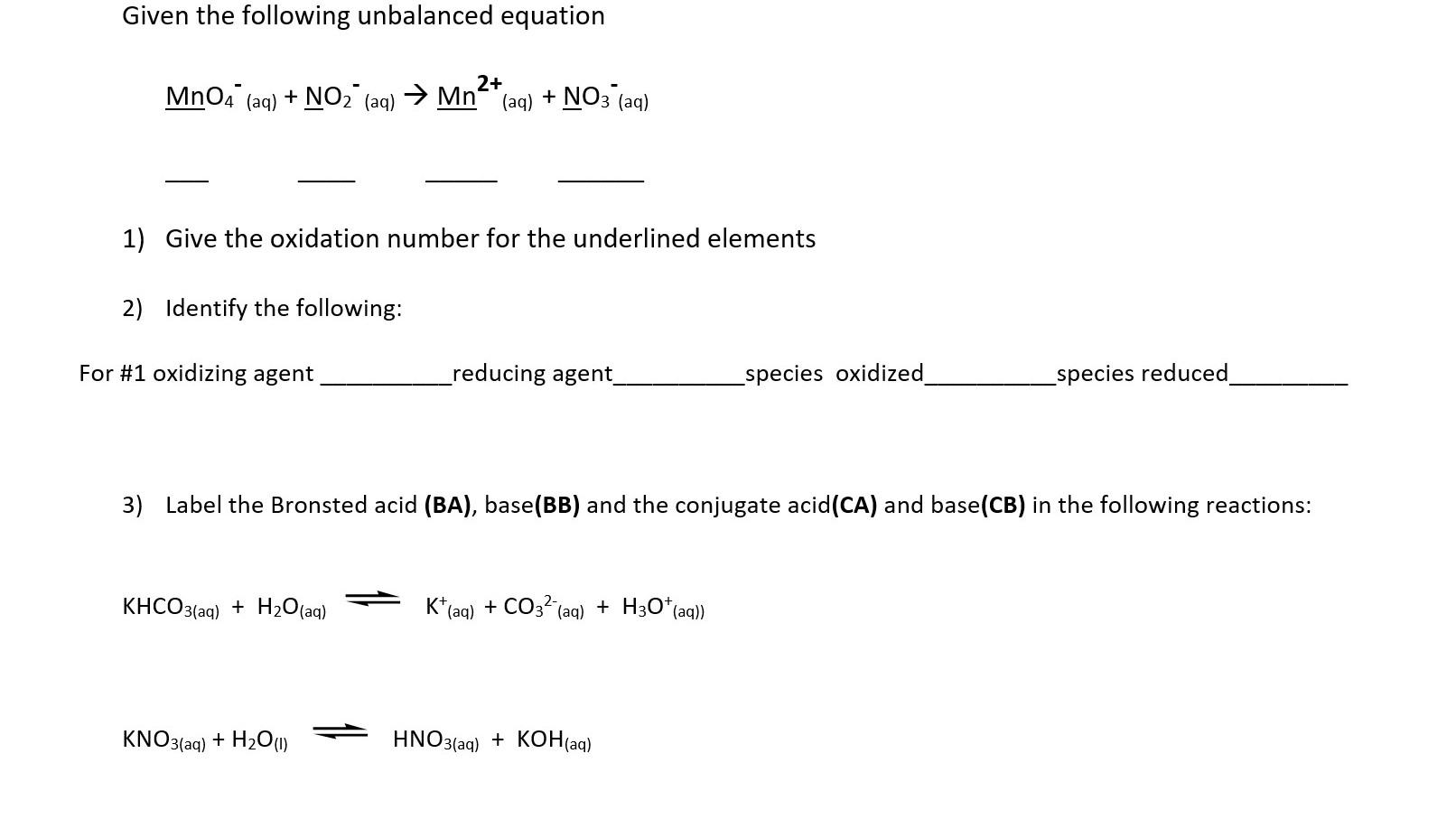 Solved Given the following unbalanced equation MnO4 (aq) + | Chegg.com