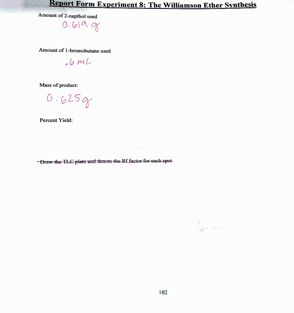 Solved Report Form Experiment 8: The Williamson Ether | Chegg.com