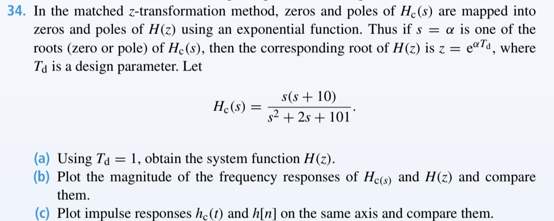 Solved 34 In The Matched Z Transformation Method Zeros Chegg Com