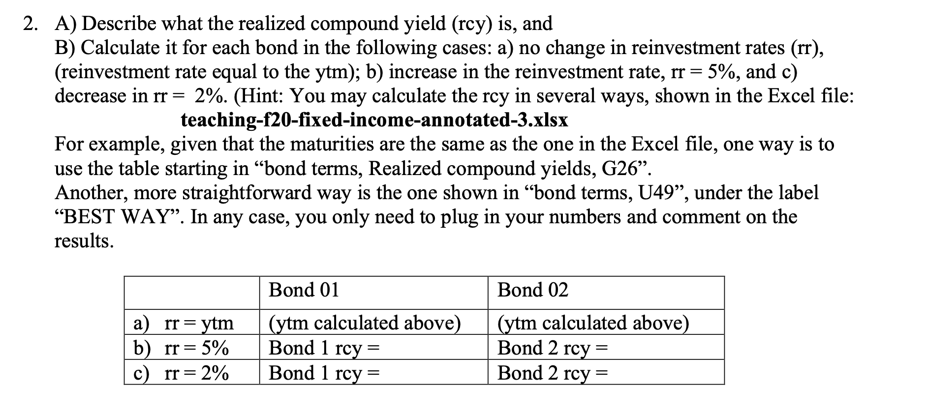 2. A) Describe what the realized compound yield (rcy) | Chegg.com