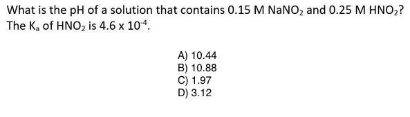 Solved What is the pH of a solution that contains 0.15 M | Chegg.com