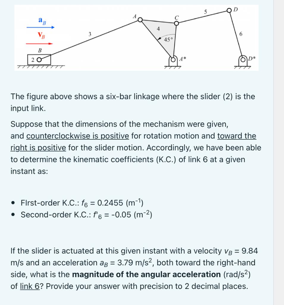 Solved ав 3 6 B 45° B 20 The figure above shows a six-bar | Chegg.com