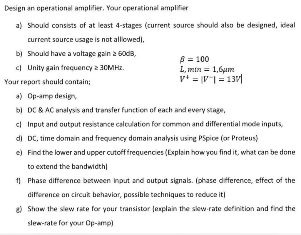 Design an operational amplifier. Your operational | Chegg.com