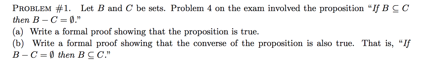 Solved PROBLEM #1. Let B And C Be Sets. Problem 4 On The | Chegg.com