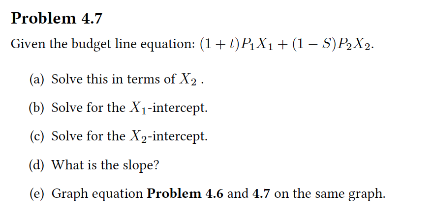 Solved Problem 4.7 Given the budget line equation: (1 | Chegg.com