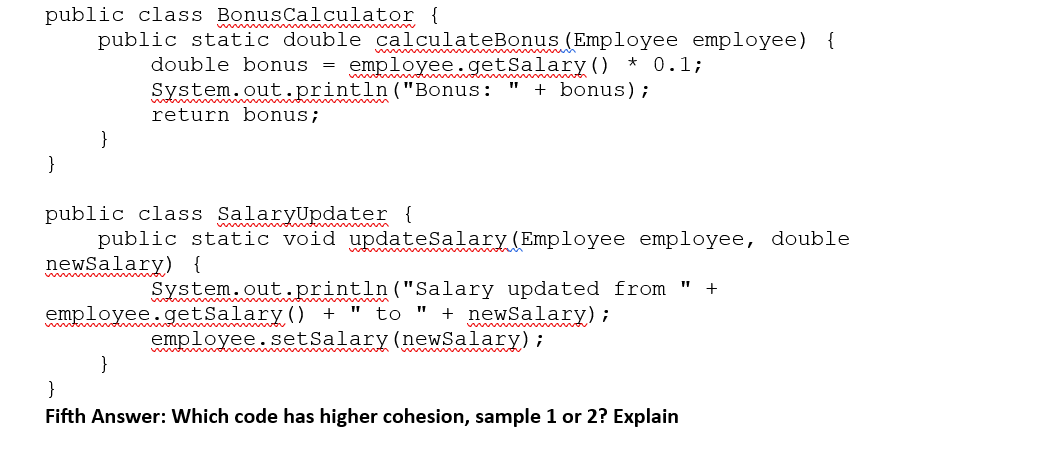 Solved 5. Example java code with cohesion design flaws | Chegg.com