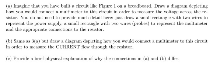 (a) Imagine that you have built a circuit like | Chegg.com