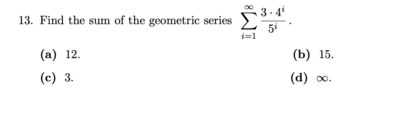 Solved * 3.42 13. Find the sum of the geometric series i I | Chegg.com